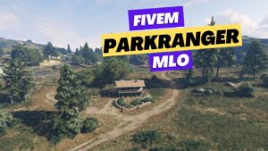 Fivem Parkranger MLO