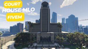 Court House MLO Fivem