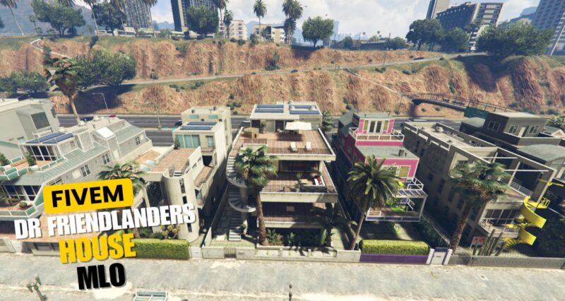 Fivem Dr Friendlanders House MLO
