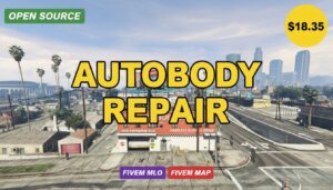 Fivem Autobody Repair MLO | Best Open Source Auto Repair Shop & Garage