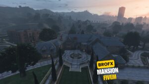 Brofx Mansion Fivem